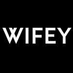 WIFEY